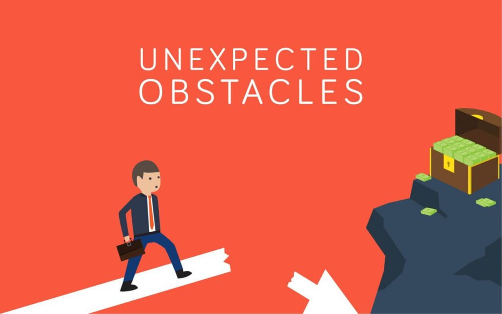 Unexpected Obstacles