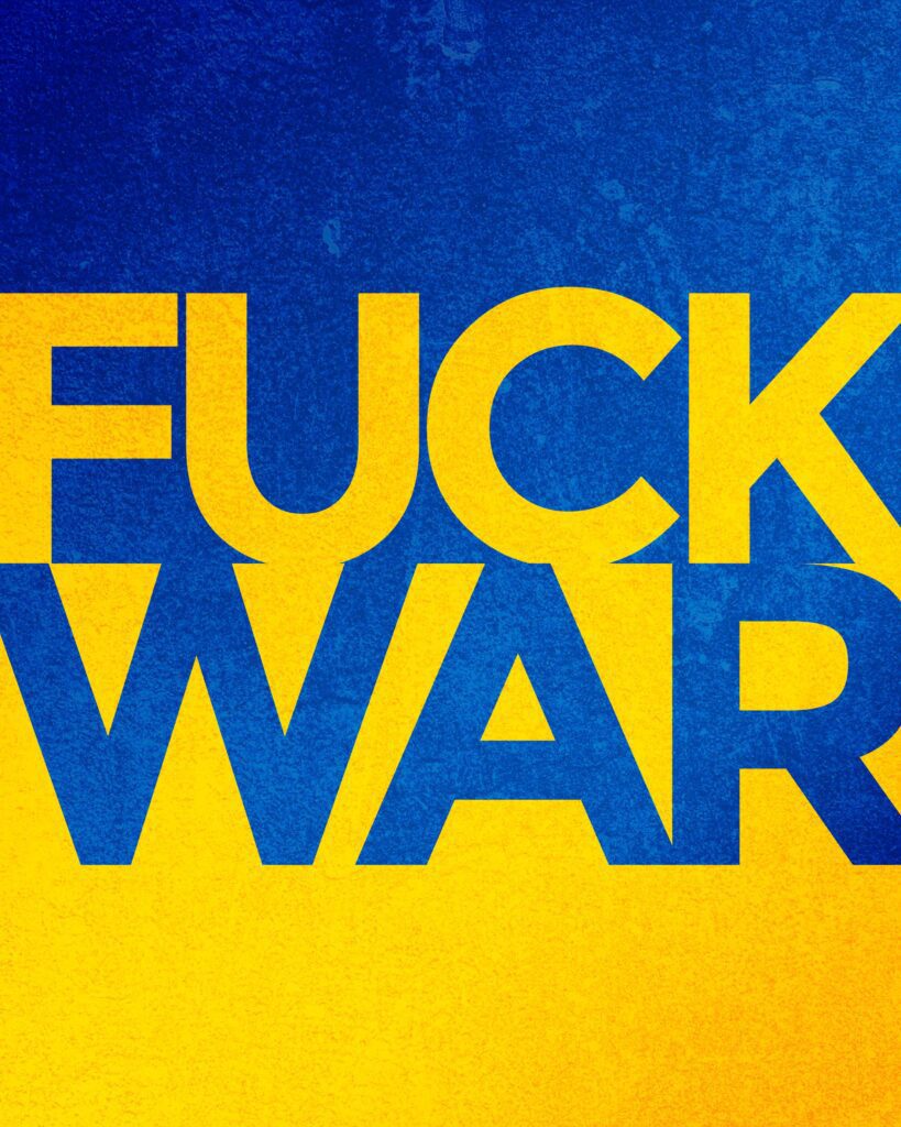 Fuck War in Ukraine Free Photo