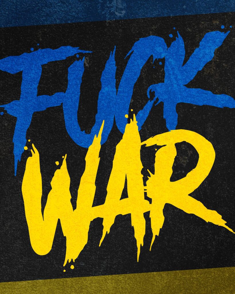 Fuck War Stop War Ukraine Free Photo