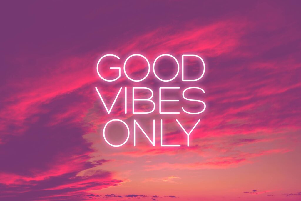 Good Vibes Only Free Photo