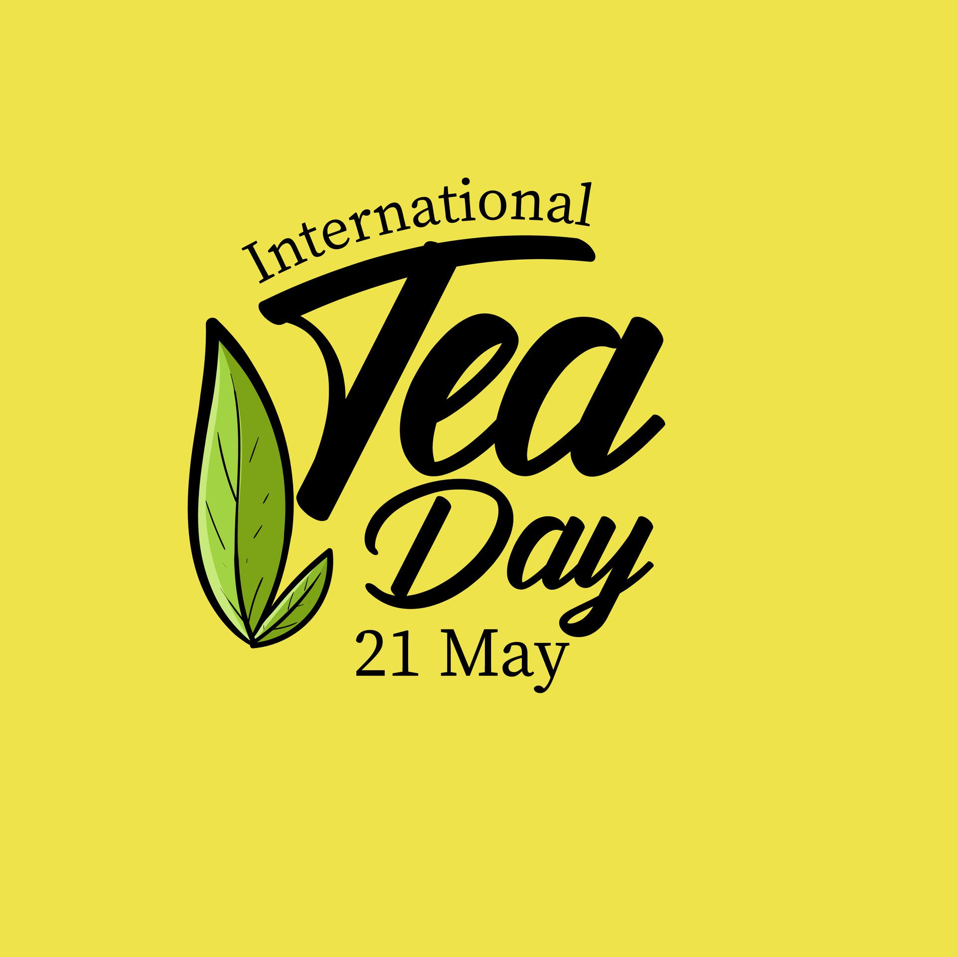 International Tea Day text banner. 21st May typographic Design. World Tea Day design for social media posts. Free Vector