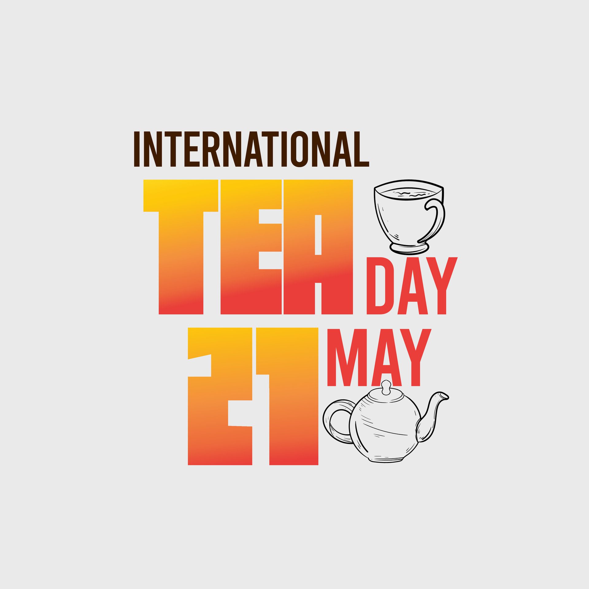 International Tea Day text banner. 21st May typographic Design. World Tea Day design for social media posts. Free Vector